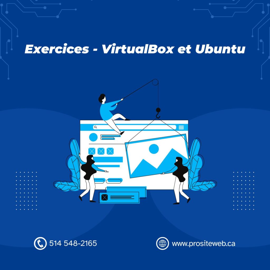 Exercices – VirtualBox et Ubuntu